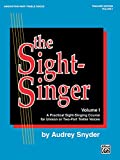 The Sight-Singer For Unison/Two-Part Treble Voices, Vol 1: Teacher Edition With 1 Set Of Key Cards, Book & Key Cards