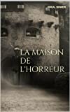 La Maison De L'horreur (Chair De Poule) (French Edition)