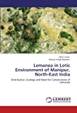 Lemanea In Lotic Environment Of Manipur, North-East India: Distribution, Ecology And Need For Conservation Of Lemanea