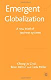 Emergent Globalisation: A New Trial Of Business Systems