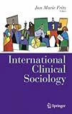 International Clinical Sociology (Clinical Sociology: Research And Practice)