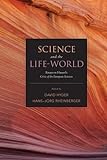 Science And The Life-World: Essays On Husserl's Crisis Of European Sciences