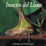 Insectos Del Llano (Naturaleza De La Orinoquia) (Spanish Edition)